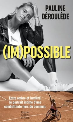 (Im)possible - Entre ombre et lumière, le combat d'une athlète hors du commun