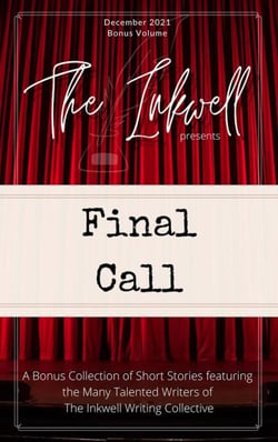 The Inkwell presents: Final Call - The Inkwell presents:, #11