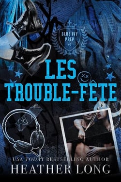 Les trouble-fête - Blue Ivy Prep, #3