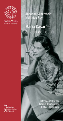Maria Casarès à l’abri de l’oubli - Entretien réalisé par Antonia Amo Sánchez Esther et Lázaro Sanz
