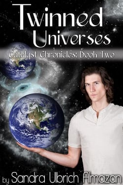 Twinned Universes - Catalyst Chronicles, #2