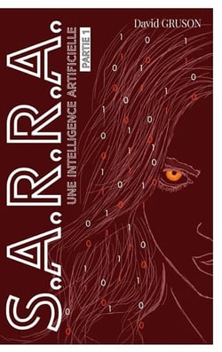 S.A.R.R.A. T1 - Une intelligence artificielle
