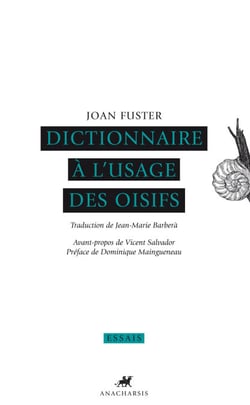 Dictionnaire à l’usage des oisifs