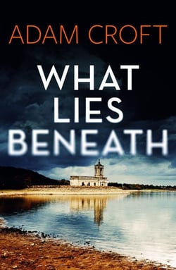 What Lies Beneath - Rutland crime series, #1