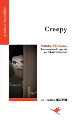 Creepy - Un thriller psychologique glaçant