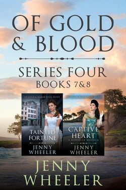 Of Gold &amp; Blood Series 4 Books 7 &amp; 8 - Of Gold &amp; Blood