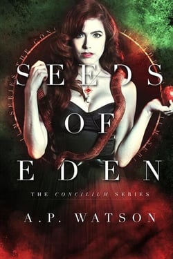 Seeds of Eden - The Concilium Series, #1