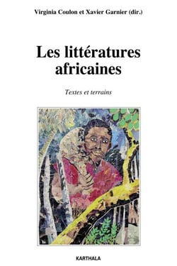 Les littératures africaines - Textes et terrains