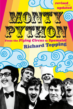 Monty Python - From the Flying Circus to Spamalot