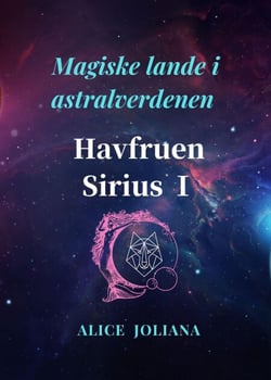 Havfruen Sirius Ⅰ - Magiske lande i astralverdenen