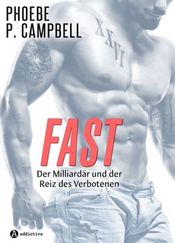 Fast - Der Milliardär und der Reiz des Verbotenen