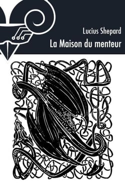 la Maison du menteur - Une nouvelle du dragon Griaule