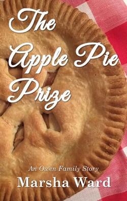 The Apple Pie Prize: An Owen Family Story - The Owen Family, #2