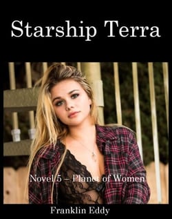 Starship Terra - Planet of Women, #5