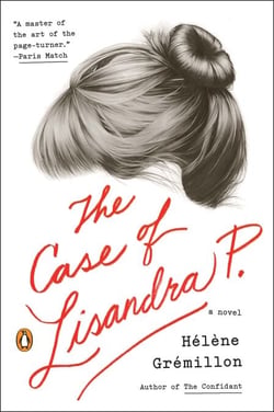 The Case of Lisandra P. - A Novel