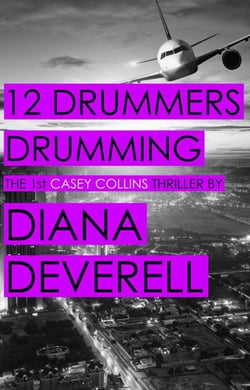 12 Drummers Drumming - Casey Collins International Thrillers, #1