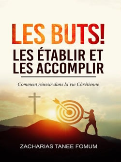 Les buts! les établir et les accomplir!! - Aides Pratiques pour les Vainqueurs, #6