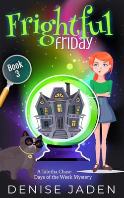 Frightful Friday - Tabitha Chase Days of the Week Mysteries, #3