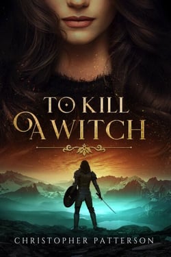 To Kill A Witch - The Holy Warriors, #1