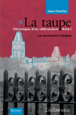 La taupe - Chronique d’un référendum