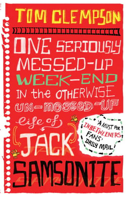 One Seriously Messed-Up Weekend - In the Otherwise Un-Messed-Up Life of Jack Samsonite