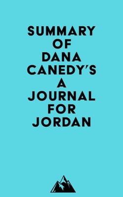 Summary of Dana Canedy's A Journal for Jordan