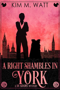 A Right Shambles in York - A DI Adams Mystery - A DI Adams Mystery, #4