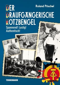 Der Draufgängerische Rotzbengel - Spannend! Lustig! Authentisch!