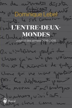 L’Entre-deux-mondes - Journal 2016-2018