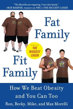Fat Family/Fit Family - How We Beat Obesity and You Can Too