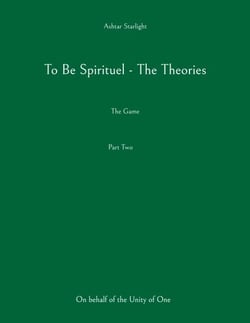 To Be Spirituel - The Theories - The Game