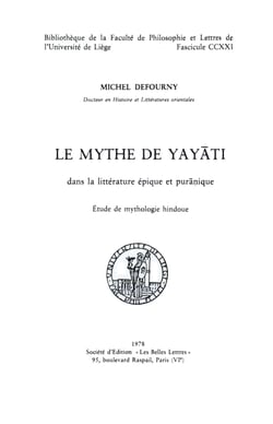 Le Mythe de Yayāti dans la littérature épique et purānique - Étude de mythologie hindoue