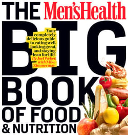 The Men's Health Big Book of Food &amp; Nutrition - Your Completely Delicious Guide to Eating Well, Looking Great, and Staying Lean for Life!