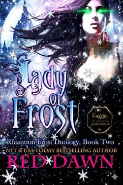 Lady of Frost, Rhiannon Frost Duology, Book Two - Rhiannon Frost, #2