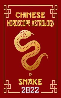 Snake Chinese Horoscope &amp; Astrology 2022 - Check out Chinese new year horoscope predictions 2022, #6