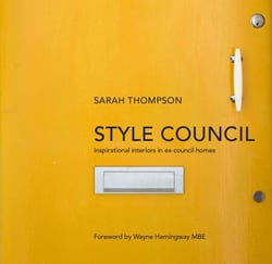 Style Council - Inspirational Interiors in Ex-Council Homes