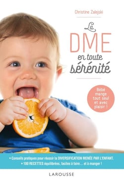 La DME en toute sérénité - Favoriser l'éveil au goût et le plaisir de manger grâce à l'alimentation autonome