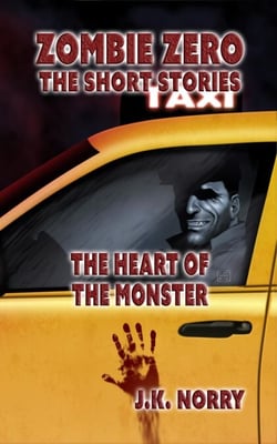 The Heart of the Monster - Zombie Zero: The Short Stories, #6