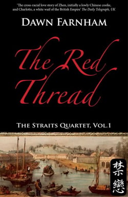 The Red Thread - A Chinese Tale of Love and Fate in 1830s Singapore