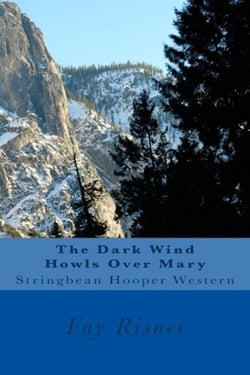 The Dark Wind Howls - Stringbean Hooper Western, #1
