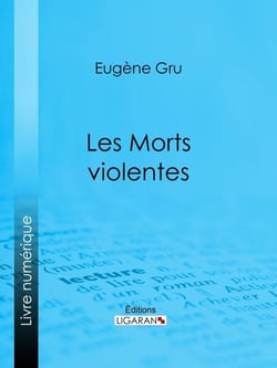 Les Morts violentes