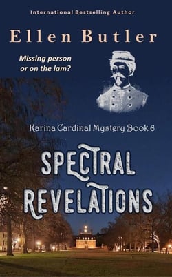 Spectral Revelations - Karina Cardinal Mystery, #6