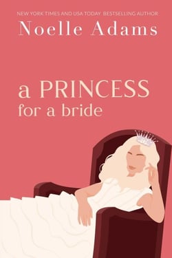 A Princess for a Bride - Rothman Royals, #2
