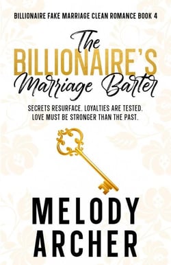 The Billionaire's Marriage Barter - Clean Billionaire Fake Marriage Romance Series, #4