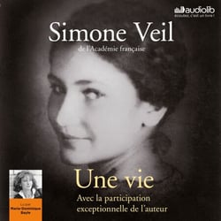 Une vie - Avec la participation exceptionnelle de l'auteure