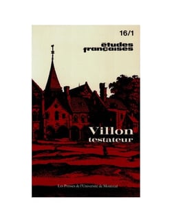 Études françaises. Volume 16, numéro 1, avril 1980 - Villon testateur