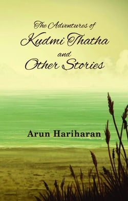 The Adventures of Kudmi Thatha and Other Stories