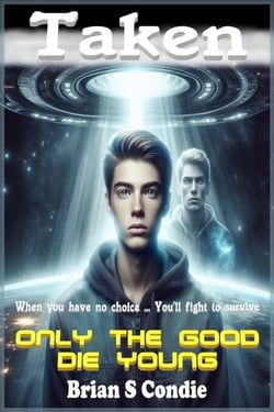 Taken - Only the Good Die Young - Taken, #2