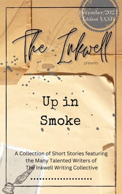 The Inkwell presents: Up in Smoke - The Inkwell presents:, #36