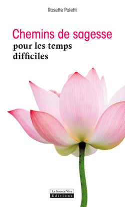 Chemins de sagesse pour les temps difficiles - Comment surmonter les épreuves de la vie